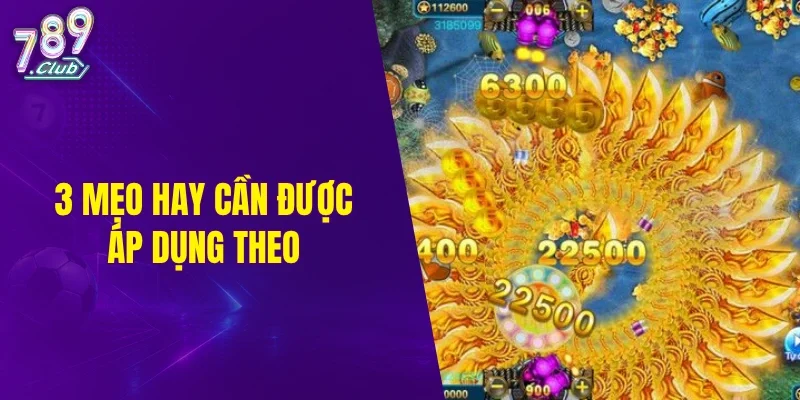3 mẹo hay cần được áp dụng theo