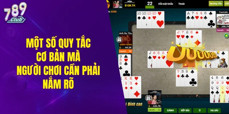 Một số quy tắc cơ bản mà người chơi cần phải nắm rõ