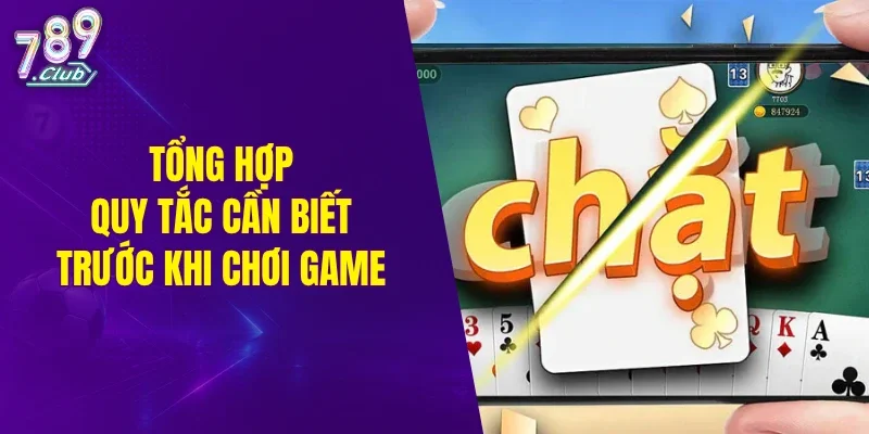 Tổng hợp quy tắc cần biết trước khi chơi game